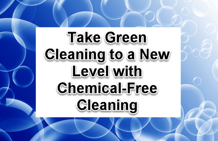 Chemical-Free Cleaning