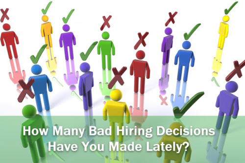 Improve your processes to better your hiring decisions in the future.