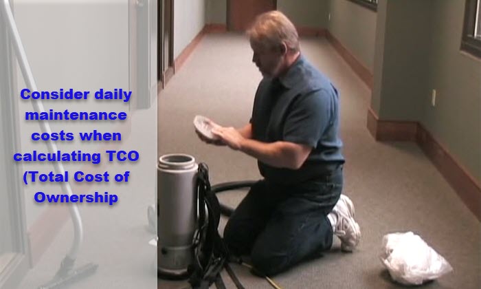 Total Cost of Ownership must be considered when buying cleaning equipment