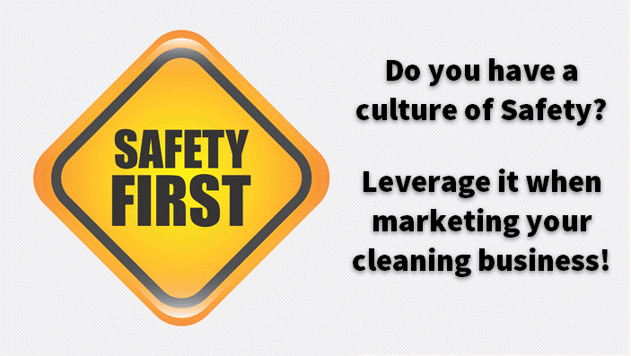 You do a lot to improve the health and safety of the workplace. Leverage that in your marketing strategy.