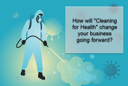 Cleaning for Health during COVID-19