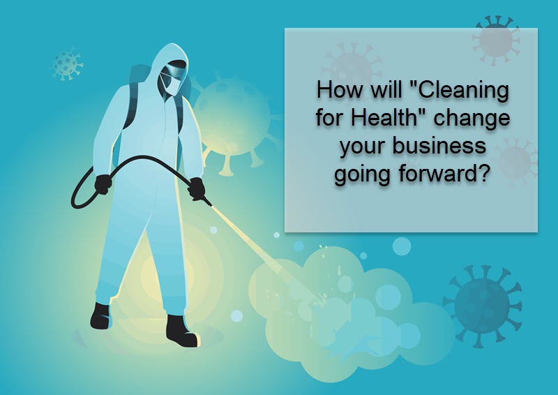 Cleaning for Health during COVID-19
