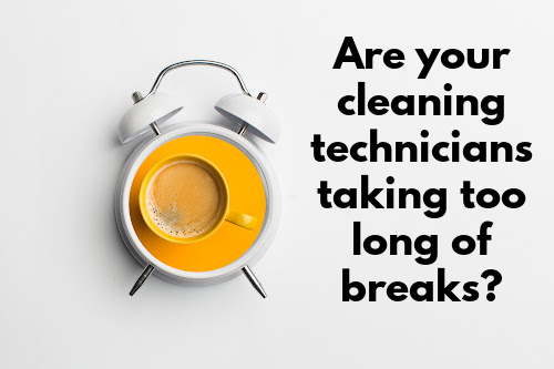 Commercial Cleaning Technician Breaks