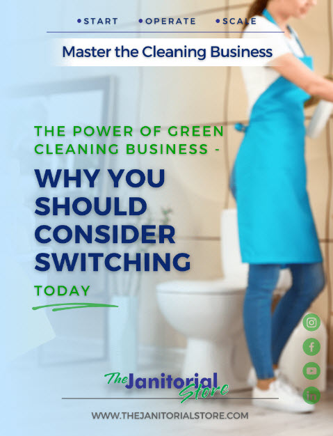 Discover the unbeatable perks of having a Green Cleaning business&##x21;