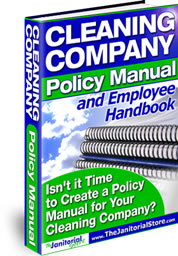 Cleaning Company Policy Manual and Employee Handbook