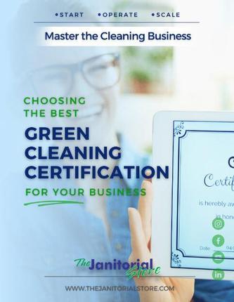 Which green cleaning certification is best&##x3f;
