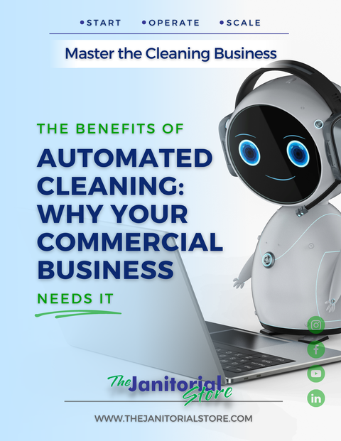 Automated cleaning for commercial cleaning businesses
