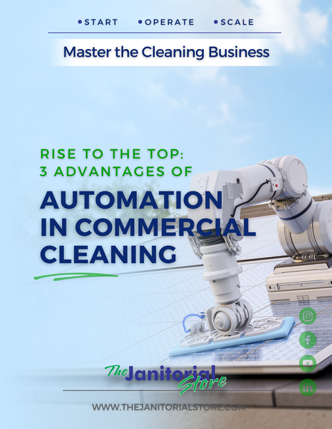3 Advantages of Automation in Commercial Cleaning
