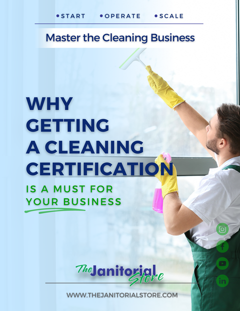 Uncover the Power of Cleaning Certifications&##x3a; Boost Your Commercial Cleaning Business Today&##x21;