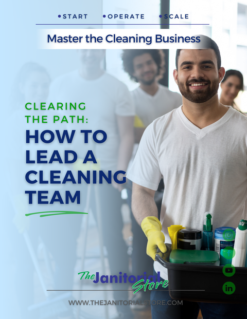 Mastering the Art of Leading a Cleaning Team&##x3a; Unleash Productivity and Boost Morale&##x21;