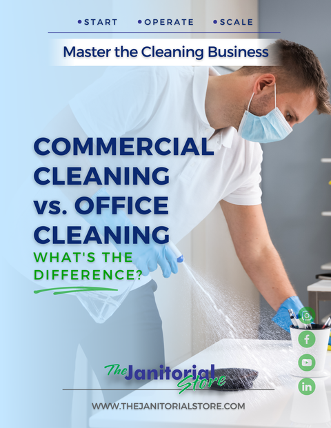 Unveiling the Distinctions and Overlaps of Commercial Cleaning and Office Cleaning