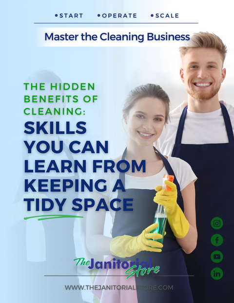 The Hidden Benefits of Cleaning&##x3a; Beyond a Tidy Space