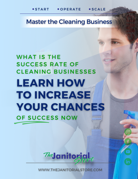 Running a Thriving Cleaning Business&##x3a; Unraveling Challenges, Success Rates, and Strategies