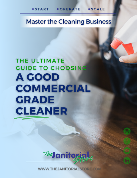 Cracking the Code&##x3a; Choosing the Perfect Commercial Grade Cleaner