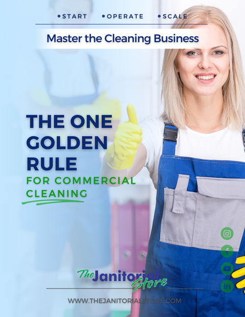 Unveiling the Golden Rule of Commercial Cleaning&##x3a; Unlock Success with The Janitorial Store&##x21;