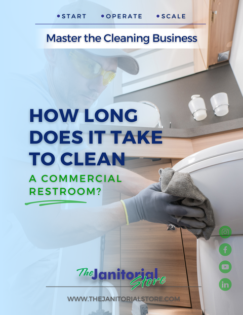 How long does it take to clean a commercial restroom&##x3f;