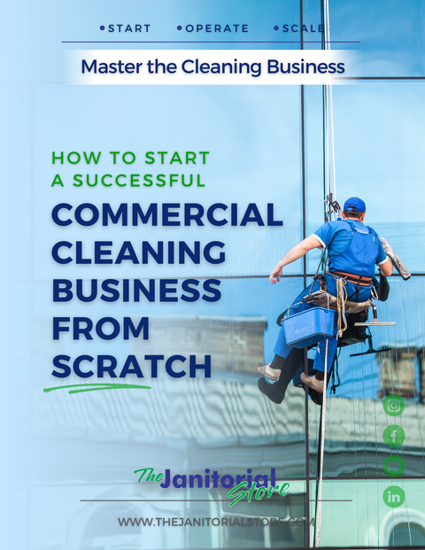 How do I start a commercial cleaning business from scratch&##x3f;
