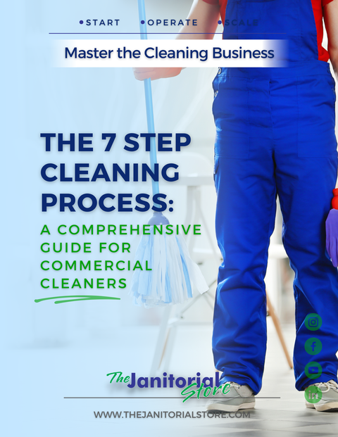 What are the 7 steps in the 7 step cleaning process&##x3f;