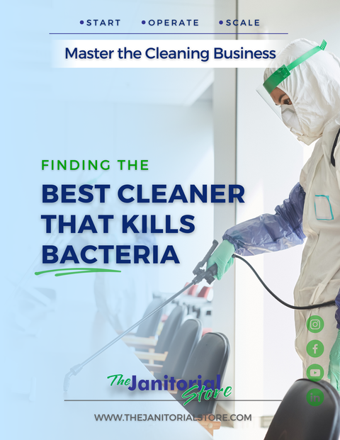 What cleaner kills bacteria&##x3f;