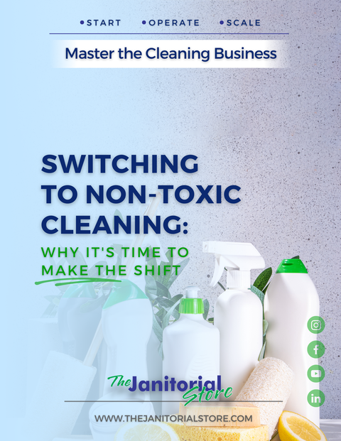 What is non-toxic cleaning&##x3f;