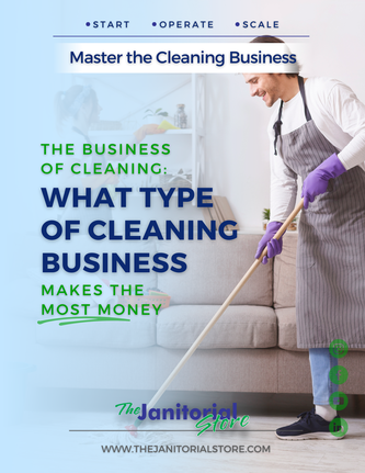 What type of cleaning business makes the most money&##x3f;