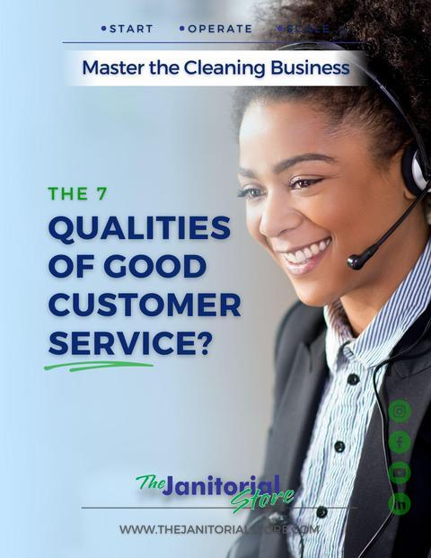 What are the 7 qualities of good customer service&##x3f;