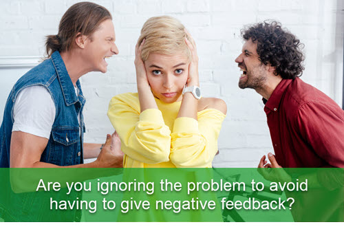 Avoiding giving negative feedback&##x3f; 10 ways to stop
