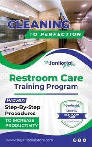 Restroom Care Certification Training Program