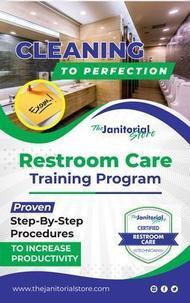 Restroom Care Certification Training Program EXAM